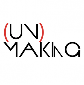 unmaking